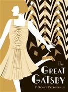 F Scott Fitzgerald, F. Scott Fitzgerald, F Scott Fitzgerald, F. Scott Fitzgerald - The Great Gatsby: V&A Collector's Edition