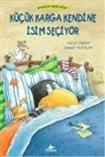 Nele Moost, Annet Rudolph - Afacanlar Takimi Dizisi - Kücük Karga Kendine Isim Seciyor Ciltli