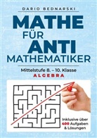 Dario Bednarski - Mathe für Antimathematiker - Algebra