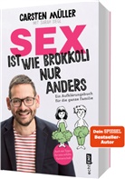 Carste Müller, Carsten Müller, Sarah Siegl, Veronika Gruhl - Sex ist wie Brokkoli, nur anders