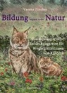 Verena Zürcher, Andrea Modesti - Bildung beginnt in der Natur