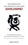 Ursul Jarand, Ursula Jarand - Die Meißelschrift vom Vertrauen in den Geist, Shinjinmei
