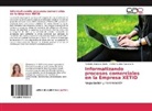 Andro Paulino Alvarado M, Yordani Márquez Denis, Yordania Márquez Denis - Informatizando procesos comerciales en la Empresa XETID