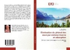 Béchir Hamrouni, Dorr Tabassi, Dorra Tabassi - Élimination du phénol des eaux par osmose inverse et adsorption