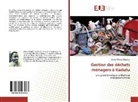 Walter Mweze Mapenzi - Gestion des déchets ménagers à Kadutu