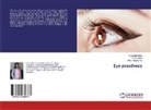 Anuprabh Babu, Anuprabha Babu, Athish Jayakumar, Prana Mody, Pranav Mody - Eye prosthesis