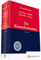 Ingeborg Asperger, Josef Dörndorfer, Heinrich Hellstab, Kurt von Eicken, Ingeborg Asperger, Josef Dörndorfer... - Die Kostenfestsetzung