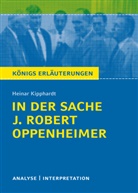 Heinar Kipphardt - Heinar Kipphardt: In der Sache J. Robert Oppenheimer