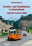 Michael Kochems - Strassen- und Stadtbahnen in Deutschland - 20: Strassen- und Stadtbahnen in Deutschland / Straßen- und Stadtbahnen in Deutschland