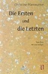 Christine Pfammatter - Die Ersten und die Letzten