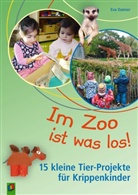 Eva Danner - Im Zoo ist was los!
