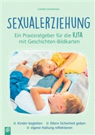Camilla Christensen, Camilla Faerch Christensen - Sexualerziehung - Ein Praxisratgeber für die Kita mit Geschichten-Bildkarten