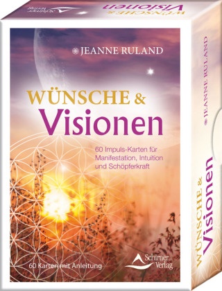 Jeanne Ruland - Wünsche & Visionen, Meditationskarten - 60 Impuls-Karten für Manifestation, Intuition und Schöpferkraft. 60 Karten mit Anleitung
