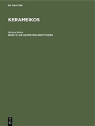 Barbara Bohen - Kerameikos - Band 13: Die geometrischen Pyxiden