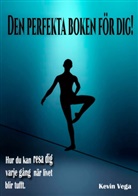 Kevin Vega - Den perfekta boken för dig!