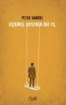 Peter Handke - Hickimse Koyunda Bir Yil