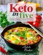 Adele Baker - Keto in Five