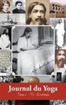 Aurobindo - Journal du Yoga (Tome 1)