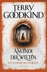 Terry Goodkind - Am Ende der Welten - Das Schwert der Wahrheit