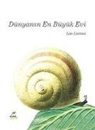 Leo Lionni - Dünyanin En Büyük Evi