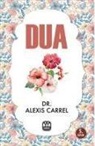 Alexis Carrel - Dua