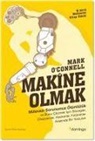 Mark O`Connell - Makine Olmak - Mütevazi