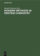 Harald Tschesche - Modern Methods in Protein Chemistry - [Volume 1]: Modern methods in protein chemistry