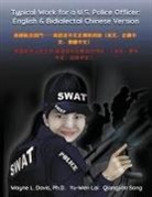 Wayne Davis, Wayne L Davis, Wayne L. Davis, Yu-Wen Lai, Qiangjian Song - Typical Work for a U.S. Police Officer