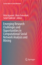 Nitin Agarwal, Nim Dokoohaki, Nima Dokoohaki, Serpil Tokdemir - Emerging Research Challenges and Opportunities in Computational Social Network Analysis and Mining