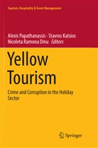Nicoleta Ramona Dinu, Stavro Katsios, Stavros Katsios, Alexis Papathanassis, Nicoleta Ramona Dinu - Yellow Tourism