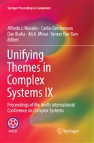 Yaneer Bar-Yam, Dan Braha, Dan Braha et al, Carlo Gershenson, Carlos Gershenson, Ali A. Minai... - Unifying Themes in Complex Systems IX
