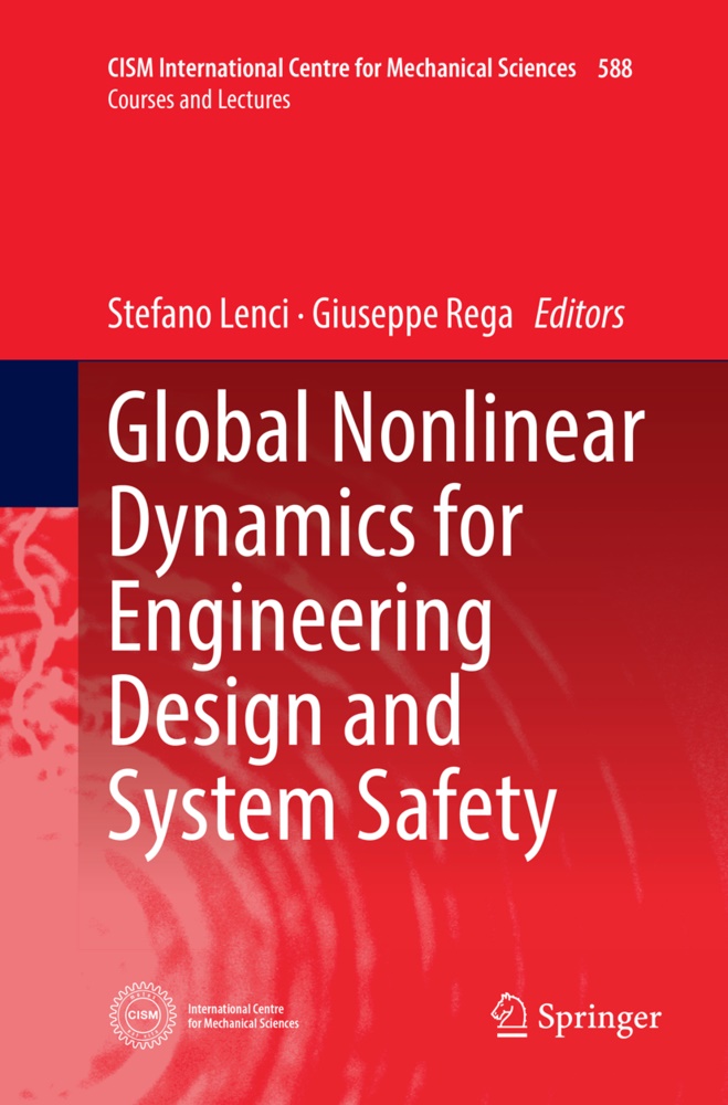Stefan Lenci, Stefano Lenci, Rega, Rega, Giuseppe Rega - Global Nonlinear Dynamics for Engineering Design and System Safety
