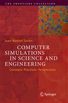 Juan Manuel Durán - Computer Simulations in Science and Engineering