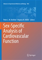 Peter L. M. Kerkhof, Pete L M Kerkhof, Peter L M Kerkhof, M Miller, M Miller, Virginia M. Miller - Sex-Specific Analysis of Cardiovascular Function