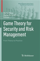 Stefa Rass, Stefan Raß, Schauer, Schauer, Stefan Schauer - Game Theory for Security and Risk Management