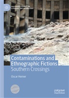 Oscar Hemer - Contaminations and Ethnographic Fictions
