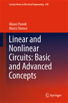 Maur Parodi, Mauro Parodi, Marco Storace - Linear and Nonlinear Circuits: Basic and Advanced Concepts