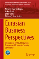 Mehmet Huseyin Bilgin, Haka Danis, Hakan Danis, Ender Demir, Ender Demir et al, Meltem ¿. Ucal... - Eurasian Business Perspectives