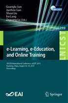 Jianho Gan, Jianhou Gan, Fei Lang, Jianho Liu, Jianhou Liu, Shuai Liu... - e-Learning, e-Education, and Online Training