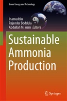 Abdullah M. Asiri, Rajende Boddula, Rajender Boddula, Inamuddi, Inamuddin, M Asiri... - Sustainable Ammonia Production