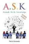 Taleb Hammad - A.S.K. Attitude, Skills, and Knowledge