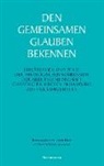 Dennis Meier, Annette Reimers-Avenarius - Den gemeinsamen Glauben bekennen