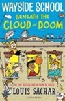 Louis Sachar, SACHAR LOUIS, Aleksei Bitskoff - Wayside School Beneath the Cloud of Doom