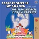 Shelley Admont, Kidkiddos Books - I Love to Sleep in My Own Bed (English Serbian Bilingual Book - Latin alphabet)