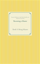 Susann Edelmann, Susanne Edelmann, Lady Nayl Og-Min, Lady Nayla Og-Min, A St Germain, Adamus St. Germain - Becoming a Master