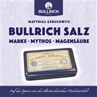 Matthias Gerschwitz - Bullrich Salz - Marke Mythos Magensäure