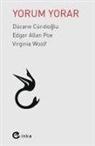 Dücane Cündioglu, Edgar  Allan Poe, Virginia Woolf - Yorum Yorar