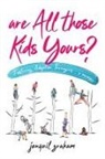Jonquil Graham - Are All Those Kids Yours?