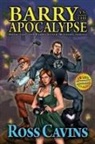 Ross Cavins - Barry Vs the Apocalypse