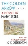 Mary Webb - The Golden Arrow